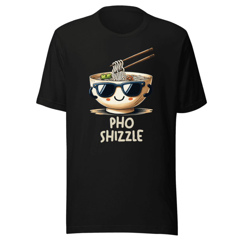 RetroPuns — Pho Shizzle Tee